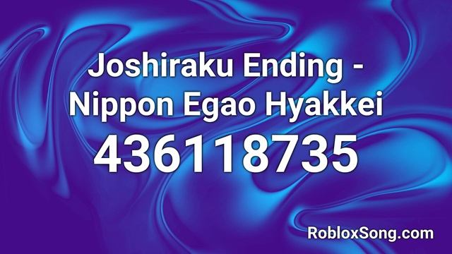 Joshiraku Ending - Nippon Egao Hyakkei Roblox ID - Roblox Music Code смотреть онлайн