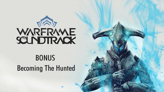 OST - Warframe - Becoming the Hunted - 4K смотреть онлайн