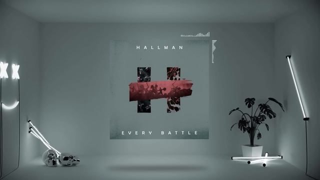 Hallman - Every Battle