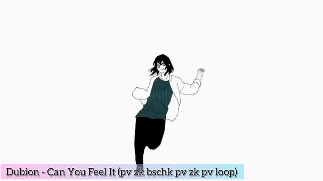 Dubion - Can You Feel It (pv Zk Bschk Pv Zk Pv Joyca Loop)