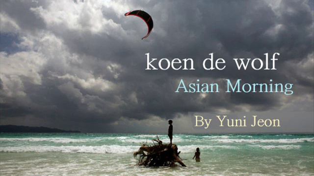 Asian Morning- Koen de Wolf смотреть онлайн
