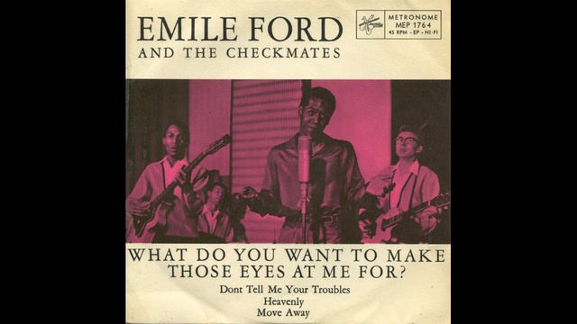 Emile Ford & The Checkmates - What Do You Want to Make Those Eyes at Me For - 1960 смотреть онлайн