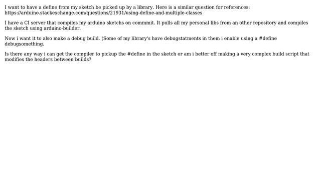 Arduino: Visibility of #define between sketch and library смотреть онлайн
