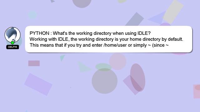 PYTHON : What's the working directory when using IDLE? смотреть онлайн