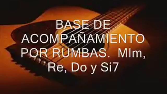 BASE DE ACOMPAÑAMIENTO POR RUMBAS MIm, Re, Do y Si7 смотреть онлайн