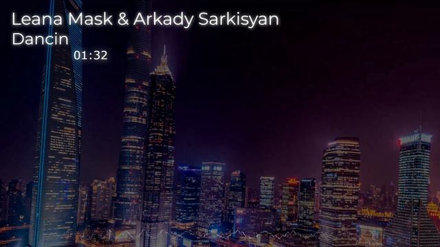 Aaron Smith - Dancin (Cover Remix by Leana Mask & Arkady Sarkisyan) смотреть онлайн