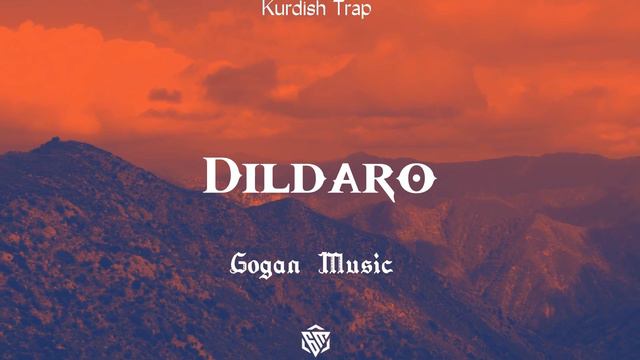 Dildaro - Gönül Dilan / Kurdish Trap Remix (Gogan Music)