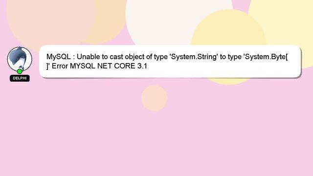 MySQL : Unable to cast object of type 'System.String' to type 'System.Byte[]' Error MYSQL NET CORE смотреть онлайн