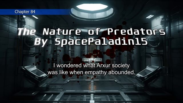The Nature of Predators 84 | HFY | An Incredible Sci-Fi Story By SpacePaladin15 смотреть онлайн