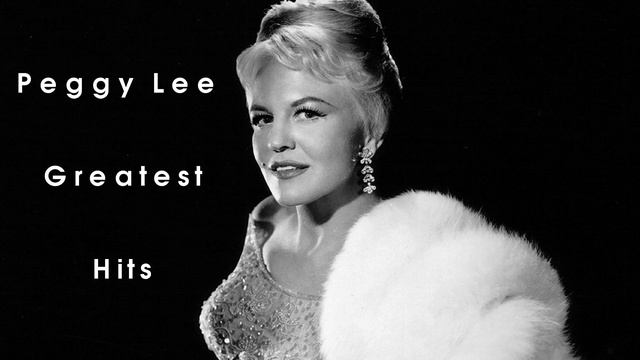 Best Of Peggy Lee - Peggy Lee Greatest Hits Full Album - Peggy Lee Best Songs Ever