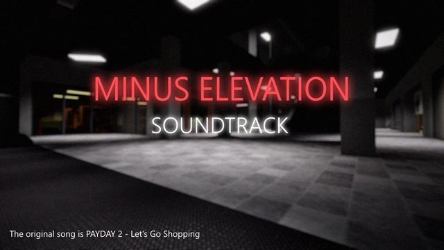 Minus Elevation OST - Mall (inaccurate) смотреть онлайн