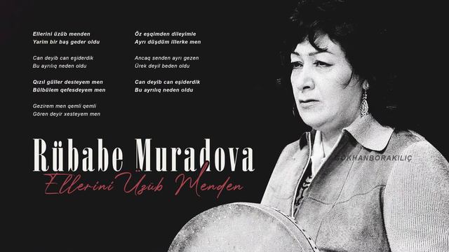 Rübabe Muradova - Ellerini Çekip Benden [Ellerini Üzüb Menden] смотреть онлайн