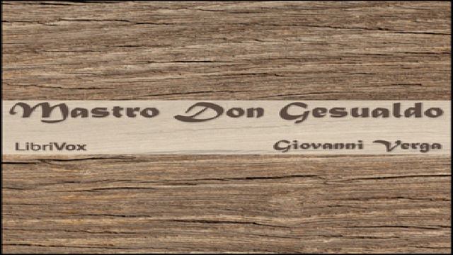 Mastro don Gesualdo | Giovanni Verga | General Fiction, Romance | Book | Italian | 10/10 смотреть онлайн