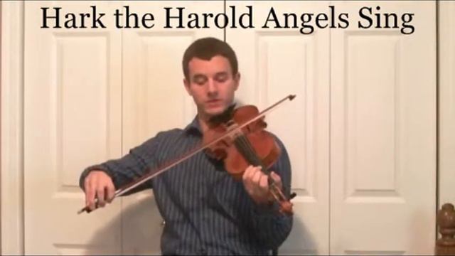 Learn How to Play Hark the Herald Angels Sing on the Violin смотреть онлайн