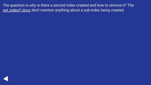 Pandas: setting column as index with set_index() creates a sub-index. Why is it happening and how t смотреть онлайн