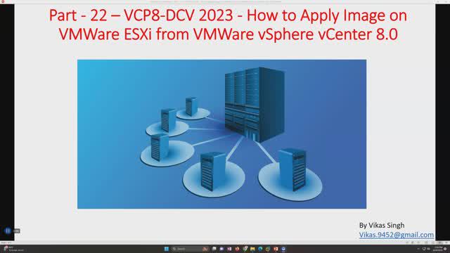 VCP8-DCV 2023 | Part-22 | How to Apply Image on VMWare ESXi from VMWare vSphere vCenter 8 0 смотреть онлайн