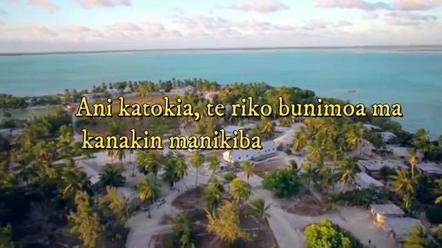 Bwanaan Kiritimati Lyrics An Katokia - Kirimedian Made смотреть онлайн