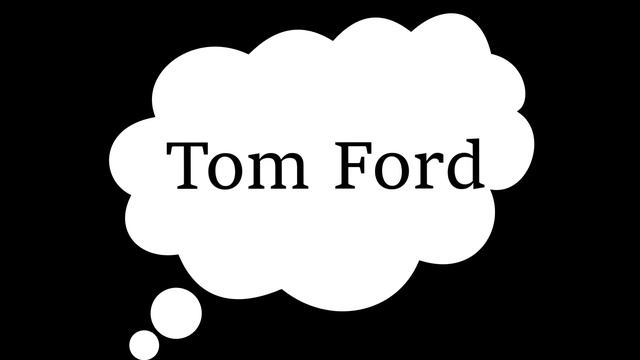 How To Pronounce Tom Ford смотреть онлайн