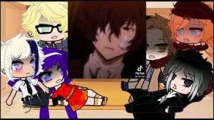 Реакция Агентства + Чуя и Акутагава на прошлое Дазая 2 часть (Бродячие Псы, Соукоку)