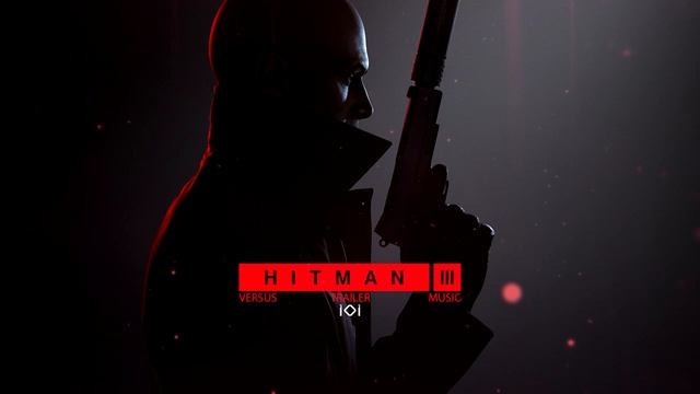 HITMAN 3 - Official Trailer Music (Extended) - Main Theme Song _ Trailer Version смотреть онлайн