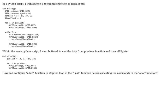 Raspberry Pi: How to break out of a loop from a separate function? смотреть онлайн