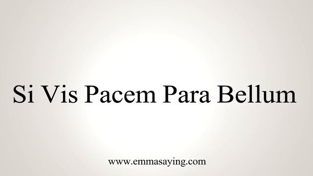 How To Say Si Vis Pacem Para Bellum смотреть онлайн