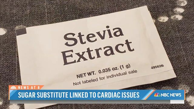 Sugar substitute found in Stevia linked to cardiac issues смотреть онлайн