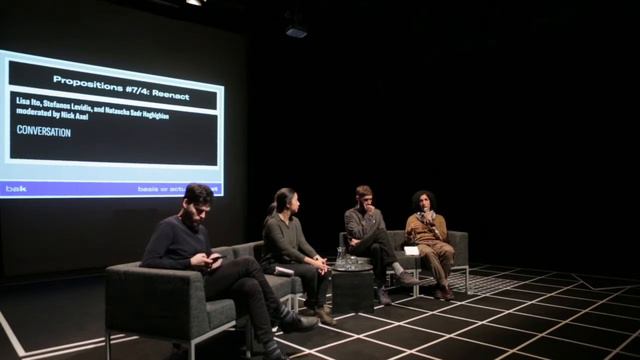 Propositions #7/4: Reenact - discussion moderated by Nick Axel - 13/12/2018 смотреть онлайн
