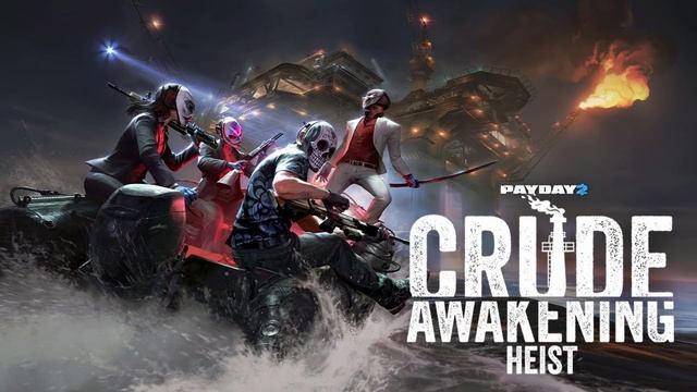 Payday 2 - On The Road (Vocals) - Crude Awakening Heist
