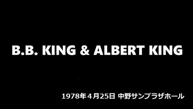 B.B. King & Albert King - Live in Japan '78 смотреть онлайн