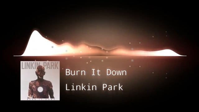Linkin Park - Burn It Down смотреть онлайн