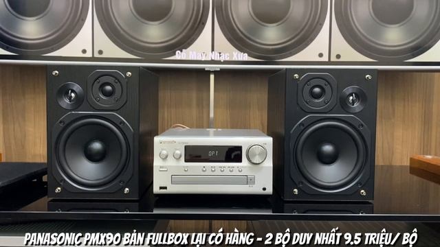 Panasonic PMX90 bản fullbox lại có hàng - 2 bộ duy nhất 9.5 triệu/ bộ смотреть онлайн