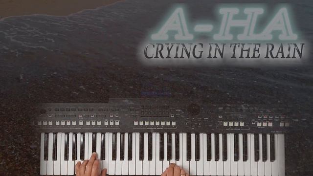 A-HA CRYING IN THE RAIN COVER by YAMAHA DJX смотреть онлайн