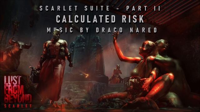 Lust From Beyond - Scarlet Suite (OST) смотреть онлайн