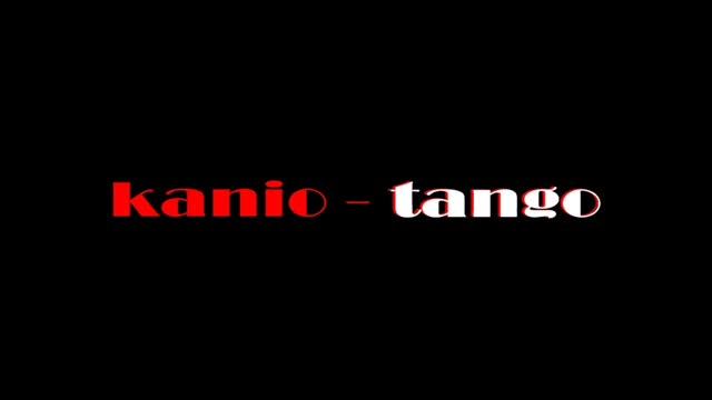 Kanio - tango (original mix) смотреть онлайн