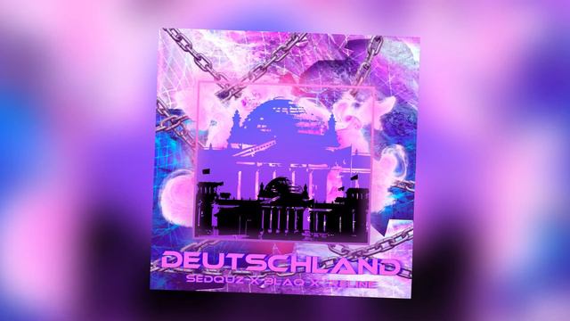SEDQUZ, B1_aq, ReLine - Deutschland (Official Audio)