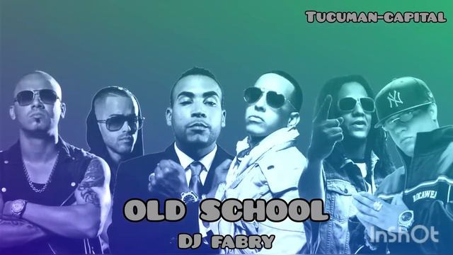 REGGAETÓN OLD SCHOOL (REMIX 2K23) - DJ Fabry Tucumán® смотреть онлайн