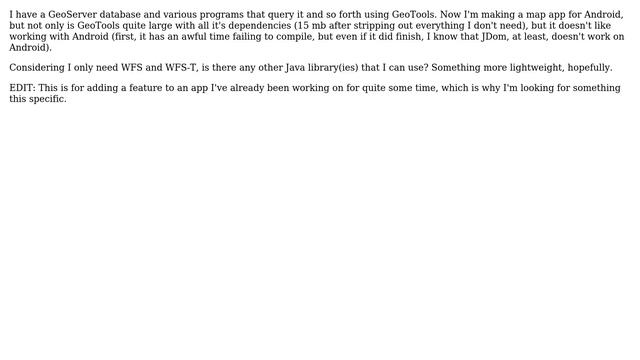 GIS: Is there a WFS and WFS-T Java library that plays nicely with Android? смотреть онлайн
