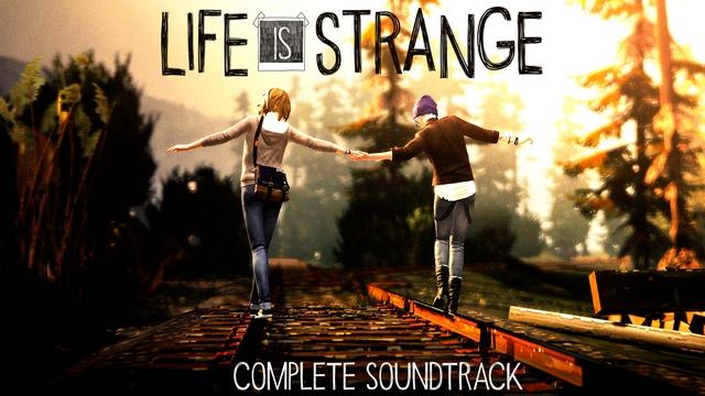 32 - Through the Window - Life Is Strange Complete Soundtrack смотреть онлайн