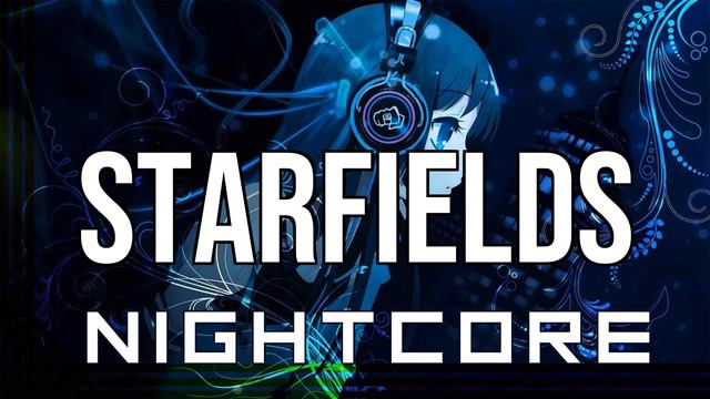 (NIGHTCORE) Starfields - Hallman смотреть онлайн