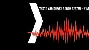 Tiësto & Sneaky Sound System - I Will Be Here