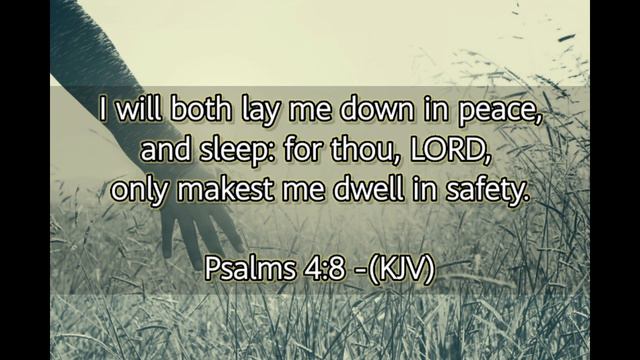 PSALMS 4:8(KJV)"I WILL BOTH LAY ME DOWN IN PEACE .. " смотреть онлайн