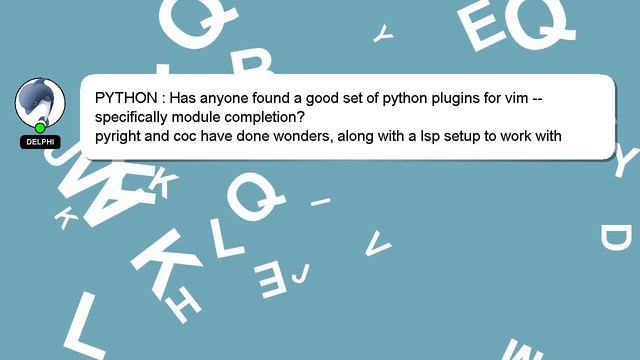PYTHON : Has anyone found a good set of python plugins for vim -- specifically module completion? смотреть онлайн