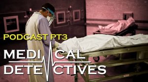Medical Detectives 2024 Doku Podcast Übersetzung des Autors  Deutsch Neue Staffel Neue EP Part 3