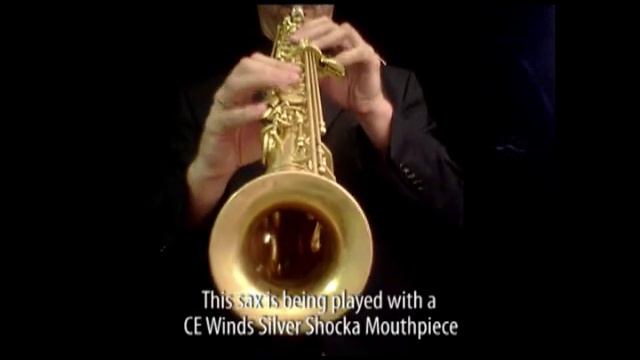 CE WInds Pro Series Saxello Soprano - Classic Vintage model played w/ Silver Shocka mouthpiece смотреть онлайн