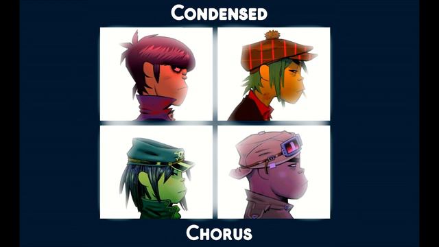 Feel Good Inc - Condensed Chorus