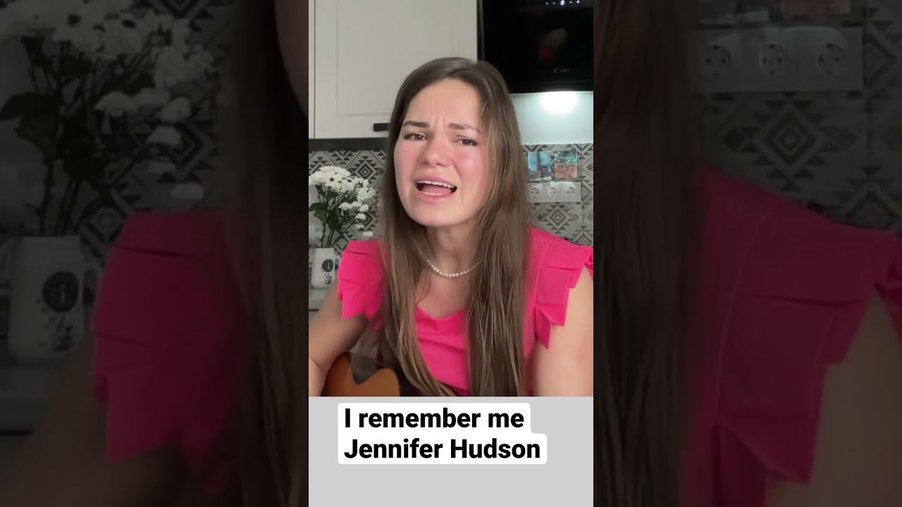 I remember meJennifer Hudson cover смотреть онлайн
