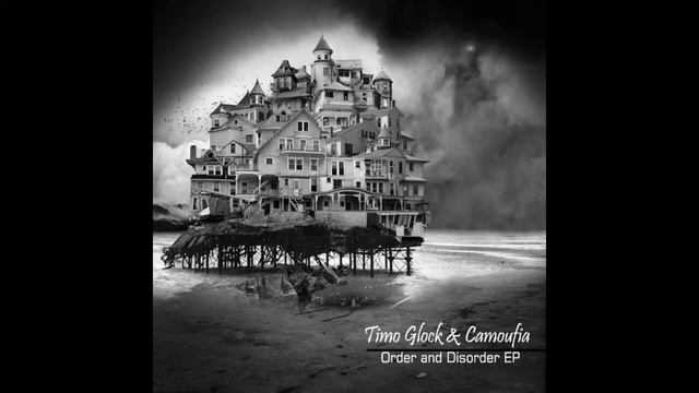 Camoufia & Timo Glock - Order (Original Mix) смотреть онлайн