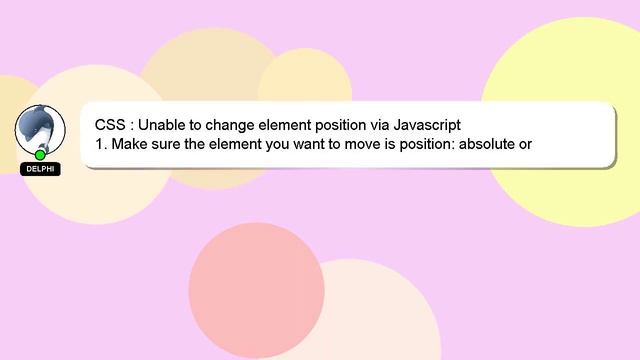 CSS : Unable to change element position via Javascript смотреть онлайн
