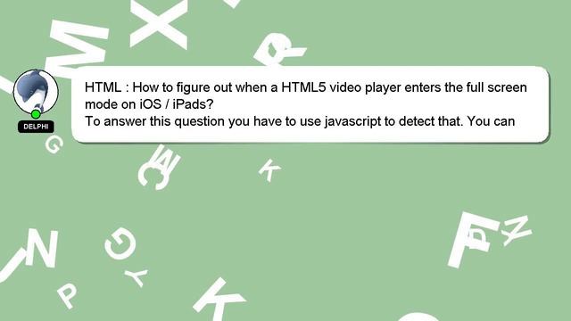 HTML : How to figure out when a HTML5 video player enters the full screen mode on iOS / iPads? смотреть онлайн
